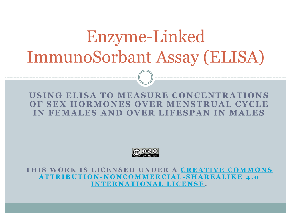 Enzyme-Linked Immunosorbant Assay (ELISA)