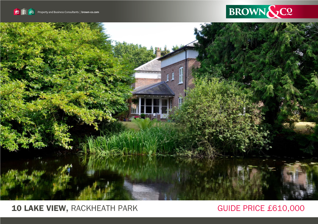 10 LAKE VIEW, RACKHEATH PARK GUIDE PRICE £610,000 Property and Business Consultants | Brown-Co.Com