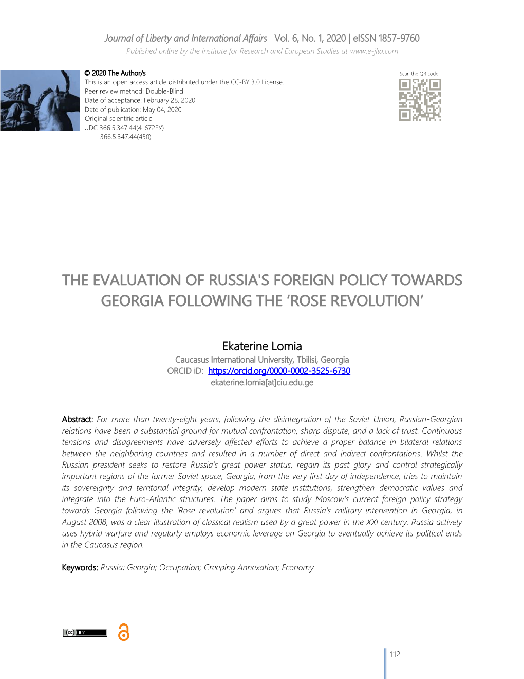 The Evaluation of Russia's Foreign Policy Towards Georgia Following the ‘Rose Revolution’