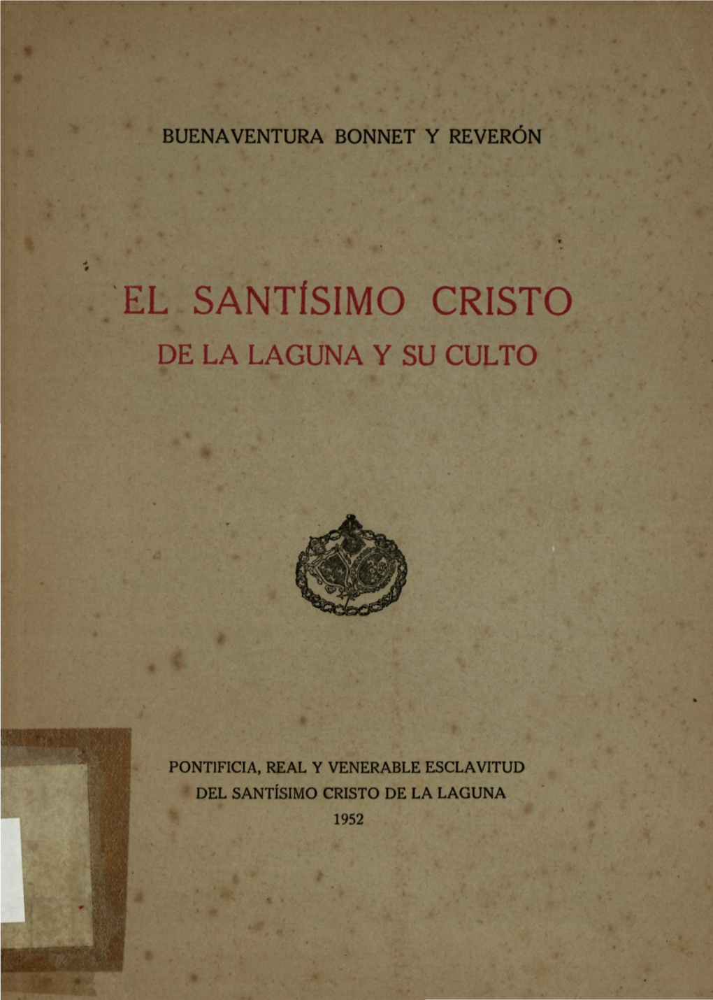 El Santísimo Cristo De La Laguna Y Su Culto