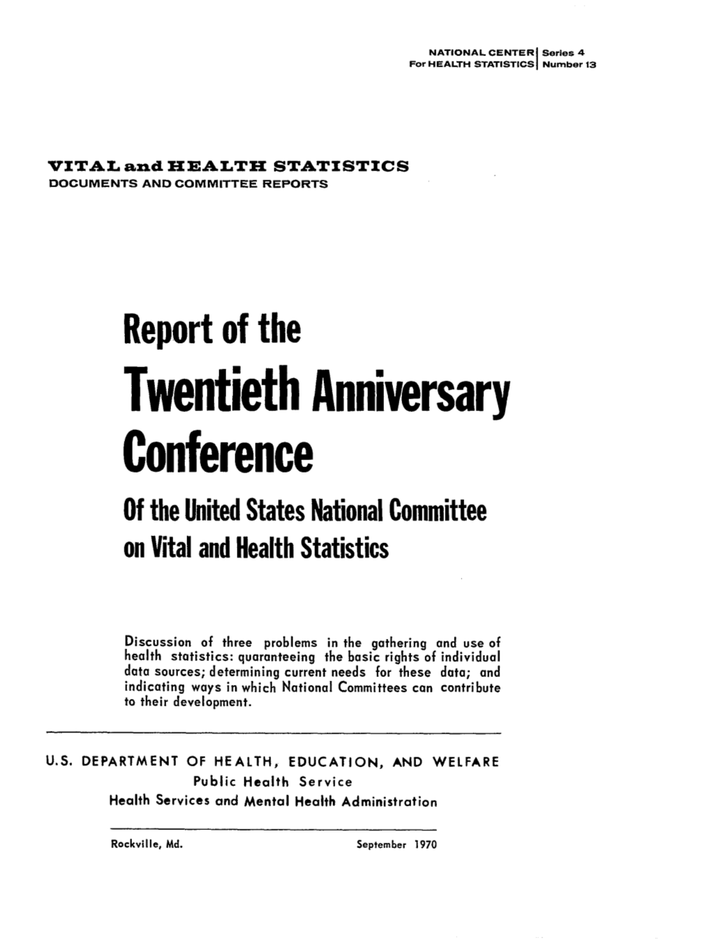 Report of the Twentieth Anniversary Conference of the United States