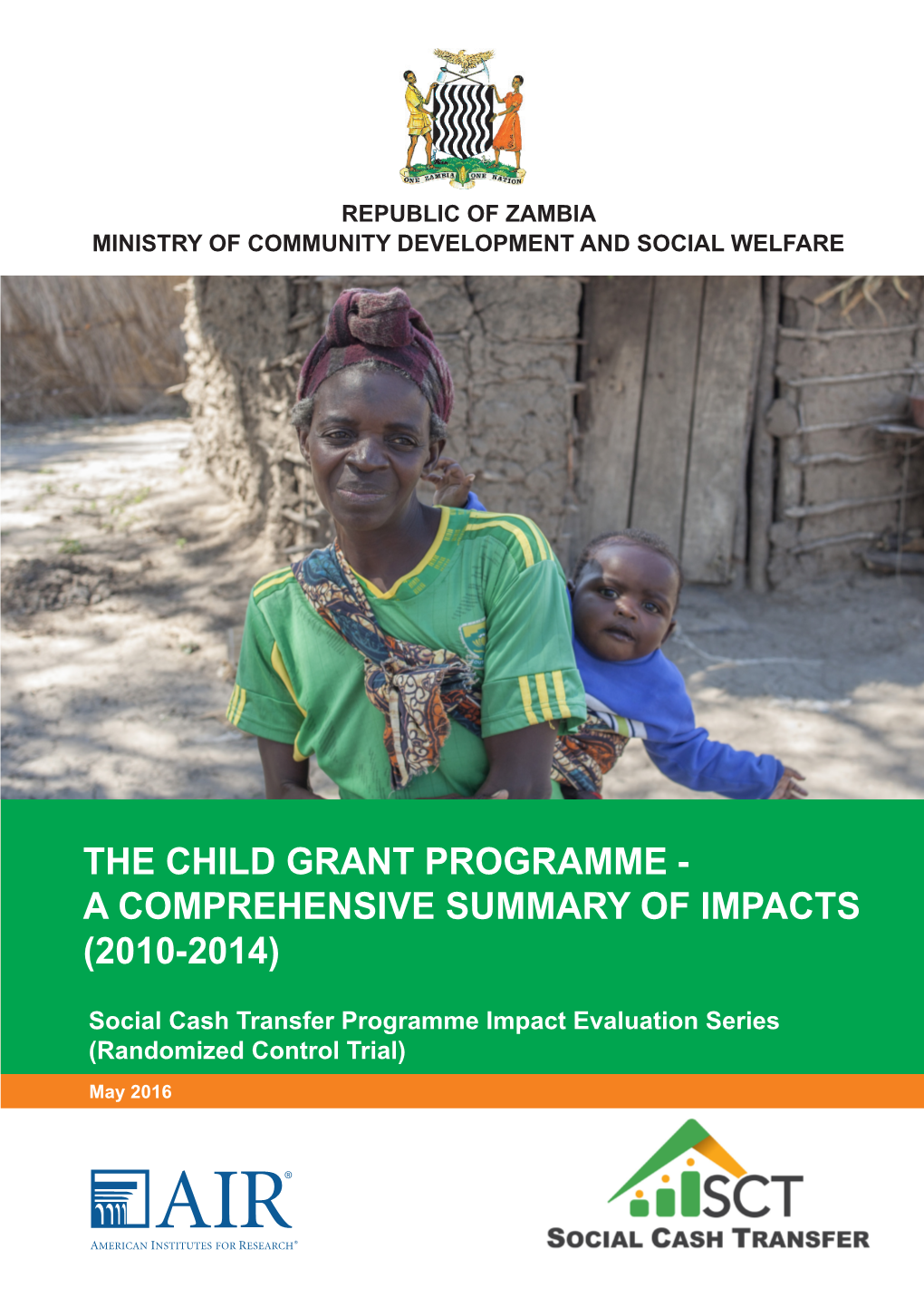 The Child Grant Programme - a Comprehensive Summary of Impacts (2010-2014)