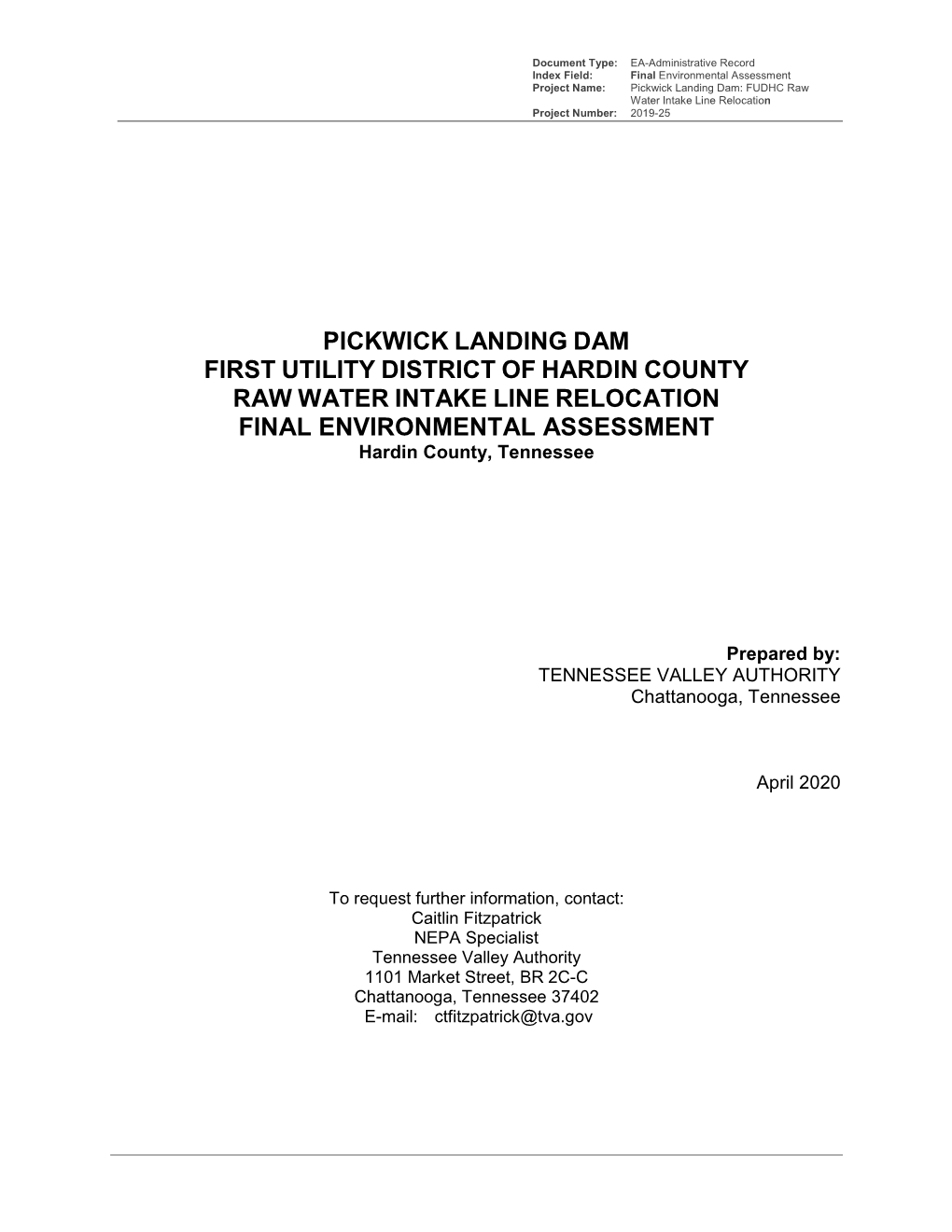 PICKWICK LANDING DAM FIRST UTILITY DISTRICT of HARDIN COUNTY RAW WATER INTAKE LINE RELOCATION FINAL ENVIRONMENTAL ASSESSMENT Hardin County, Tennessee