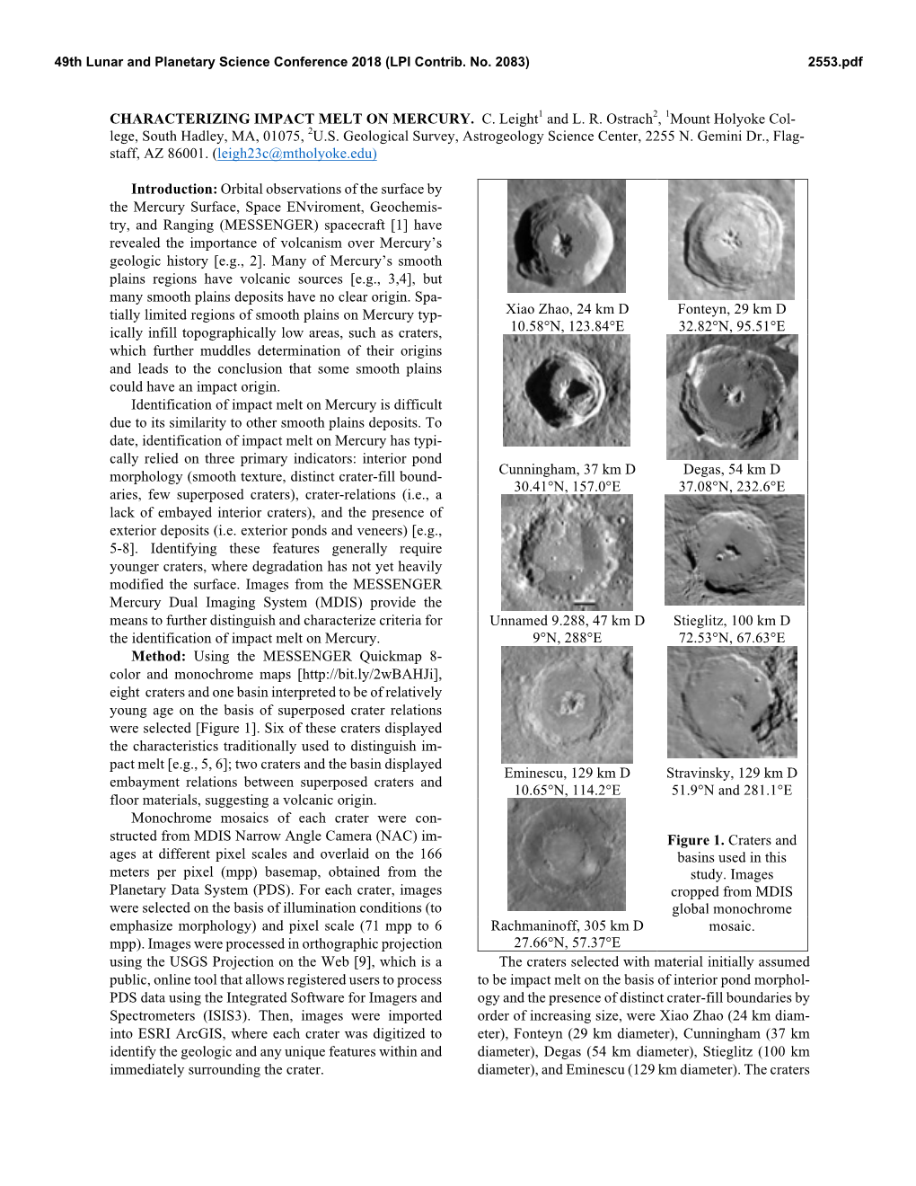 CHARACTERIZING IMPACT MELT on MERCURY. C. Leight1 and L