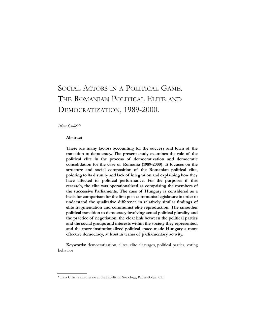 Social Actors in a Political Game. the Romanian Political Elite and Democratization, 1989-2000