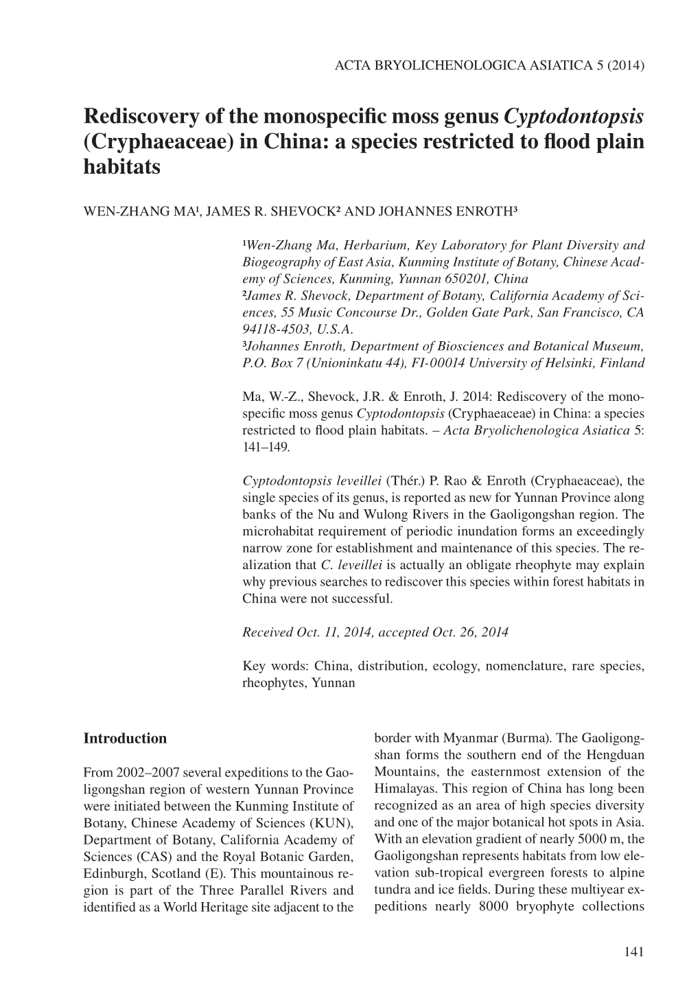 (Cryphaeaceae) in China: a Species Restricted to Flood Plain Habitats