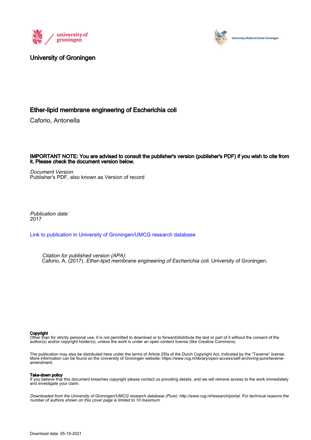 University of Groningen Ether-Lipid Membrane Engineering of Escherichia Coli Caforio, Antonella