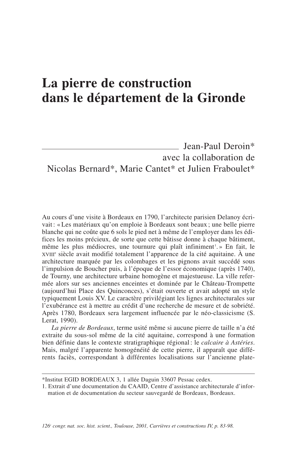 La Pierre De Construction Dans Le Département De La Gironde