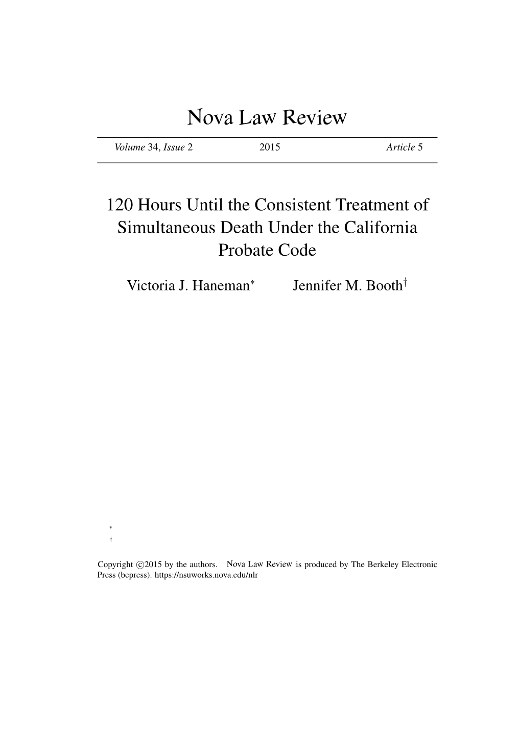 120 Hours Until the Consistent Treatment of Simultaneous Death Under the California Probate Code