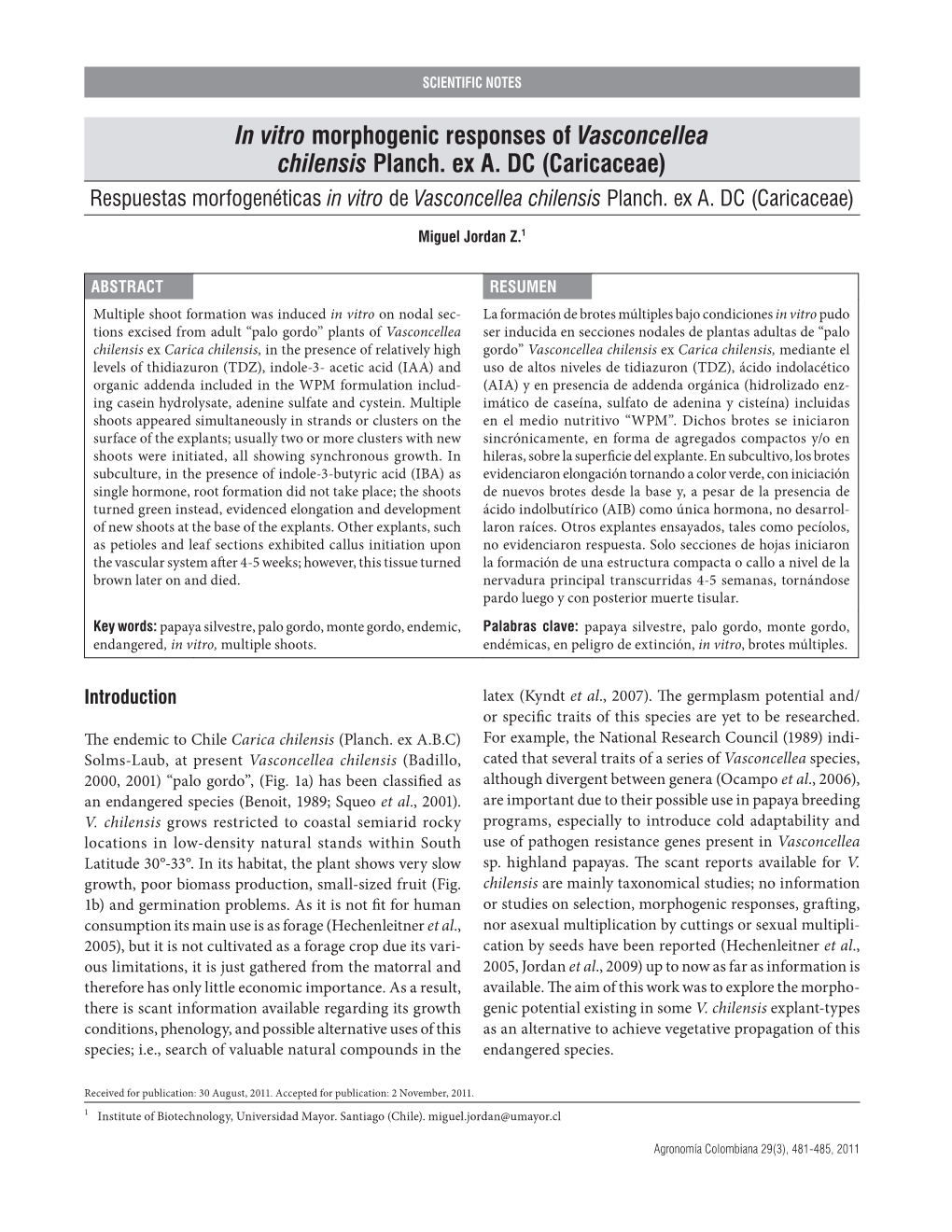 In Vitro Morphogenic Responses of Vasconcellea Chilensis Planch. Ex A