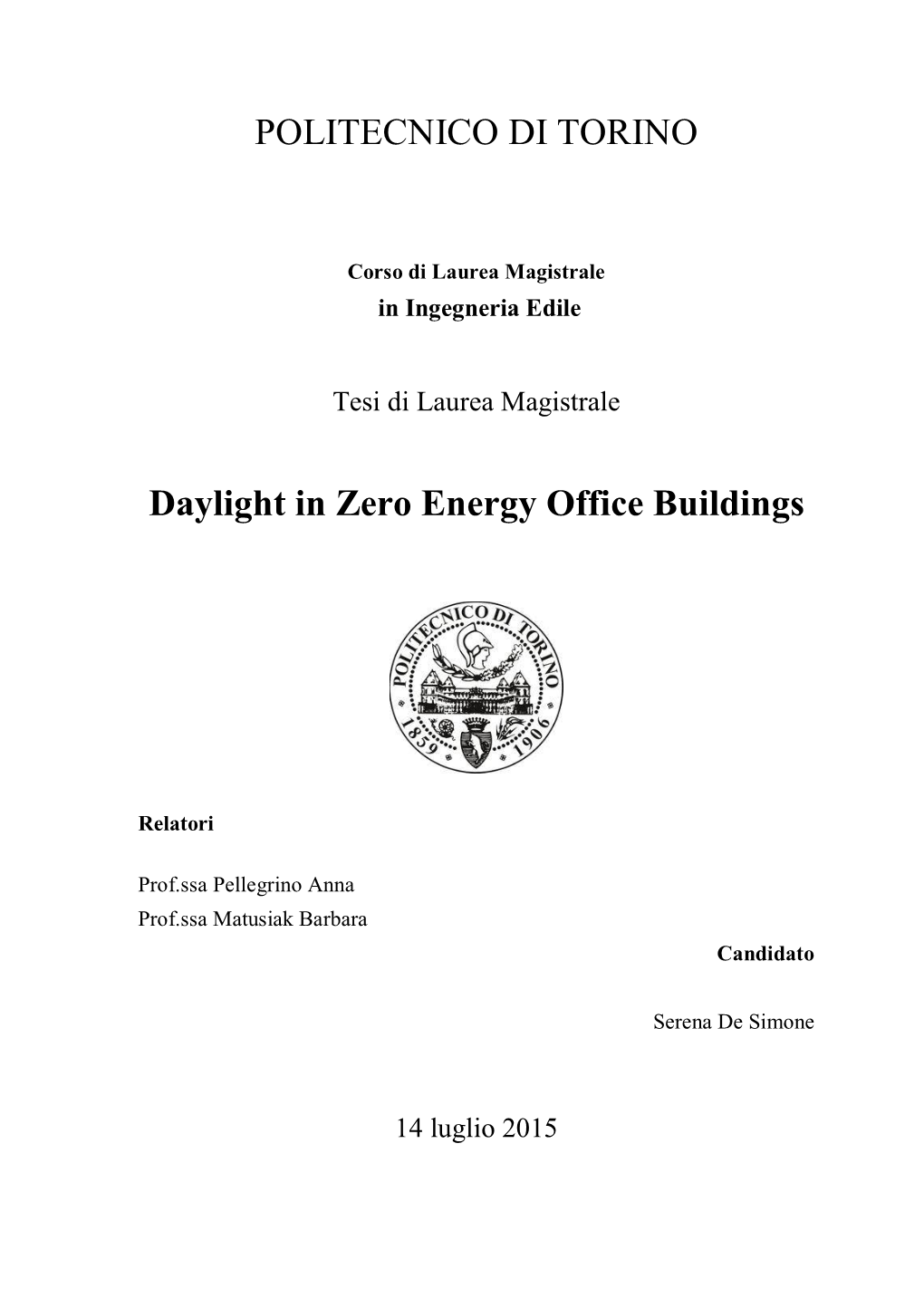 POLITECNICO DI TORINO Daylight in Zero Energy Office Buildings