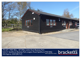 TO LET / MAY SELL - GF Office Within Rural Business Park Unit C1 Speldhurst Business Park, Langton Road, Speldhurst TN3 0AQ GIA Approx