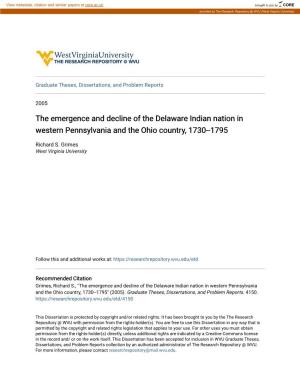 The Emergence and Decline of the Delaware Indian Nation in Western Pennsylvania and the Ohio Country, 1730--1795