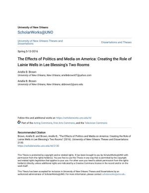 The Effects of Politics and Media on America: Creating the Role of Lainie Wells in Lee Blessing's Two Rooms