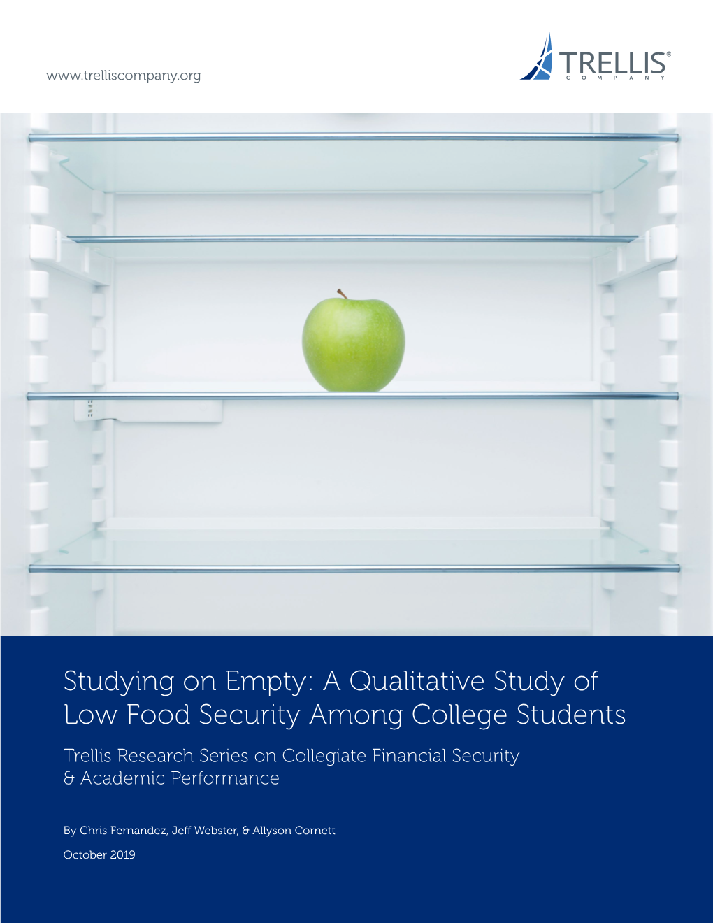 Studying on Empty: a Qualitative Study of Low Food Security Among College Students Trellis Research Series on Collegiate Financial Security & Academic Performance