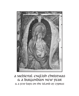 A Medieval English Christmas & a Burgundian New Year