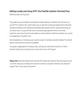 Editing Locally and Using SFTP: the Filezilla-Sublime-Terminal Flow Matthew Salim, 20 May 2016