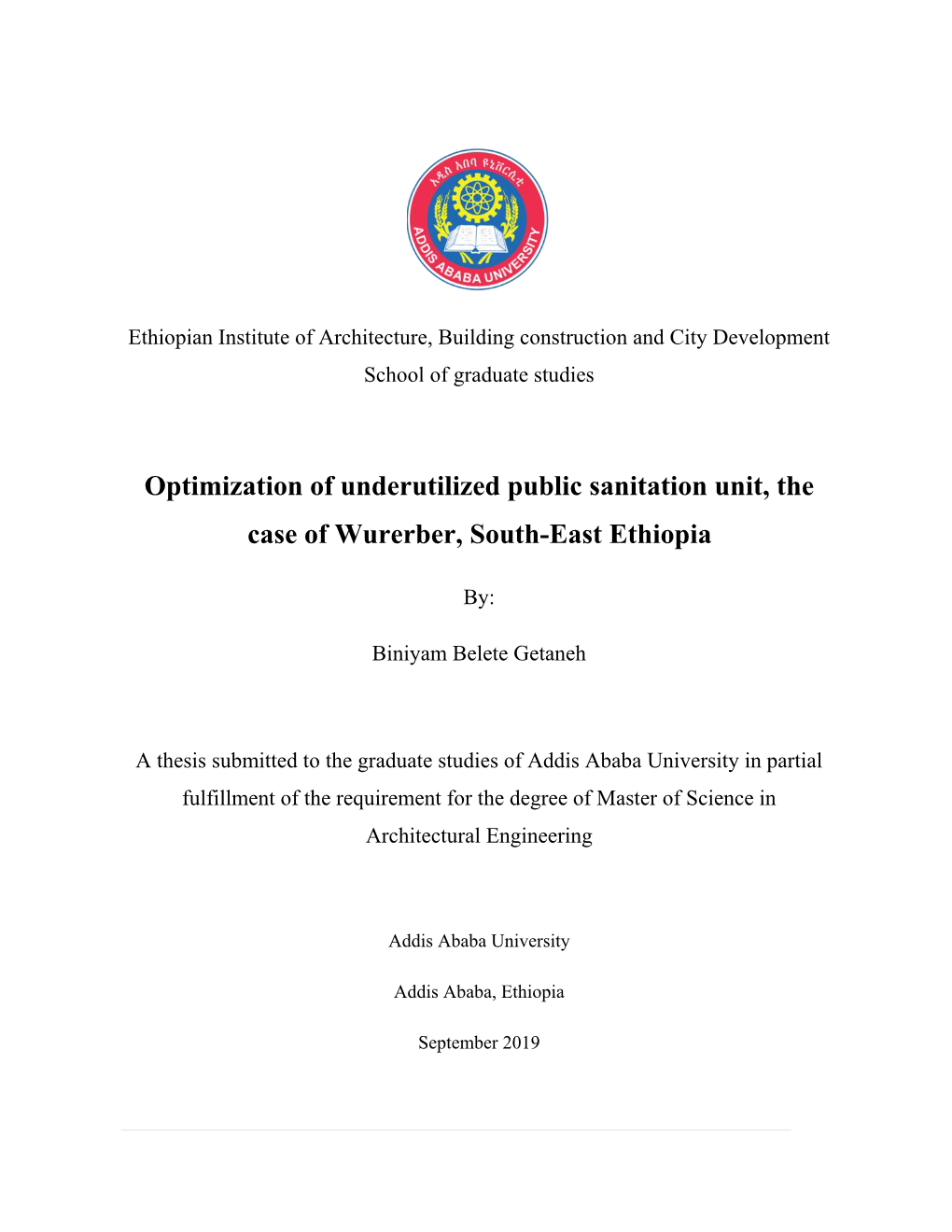 Optimization of Underutilized Public Sanitation Unit, the Case of Wurerber, South-East Ethiopia
