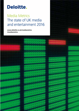 Media Metrics the State of UK Media and Entertainment 2016