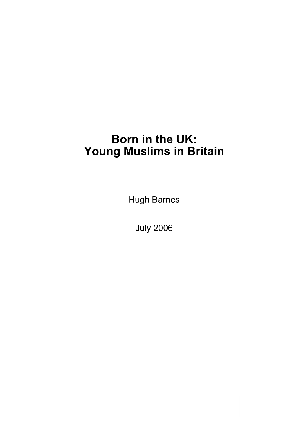 Born in the UK: Young Muslims in Britain