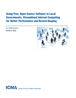 Using Free, Open-Source Software in Local Governments: Streamlined Internal Computing for Better Performance and Record Keeping