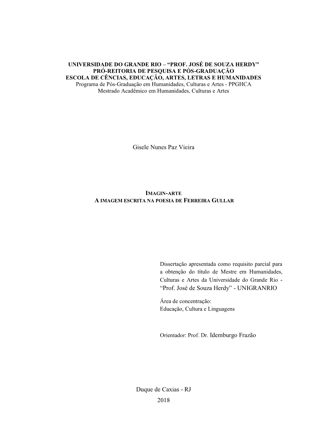 Gisele Nunes Paz Vieira “Prof. José De Souza Herdy”