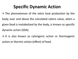 Specific Dynamic Action