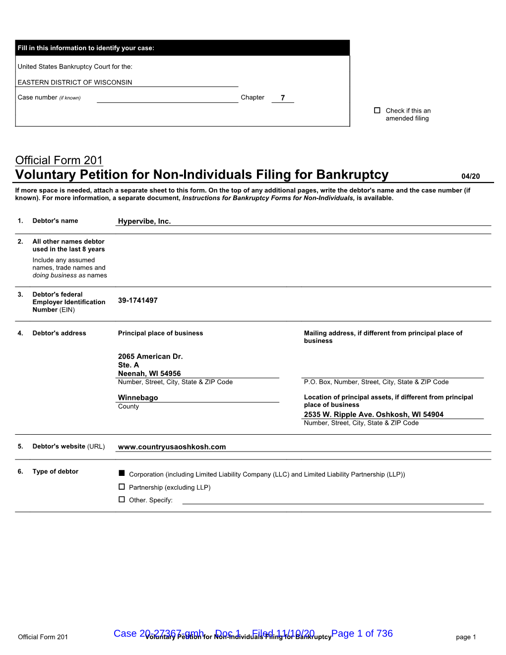 1 Voluntary Petition for Non-Individuals Filing for Bankruptcy 04/20 If More Space Is Needed, Attach a Separate Sheet to This Form