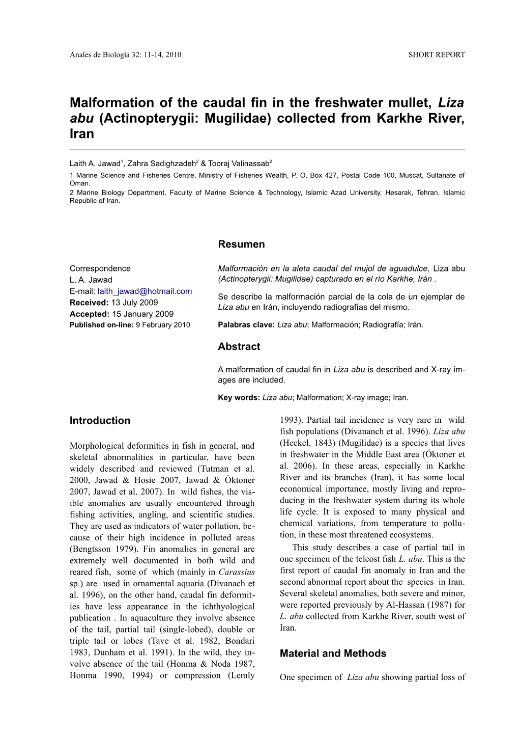 Malformation of the Caudal Fin in the Freshwater Mullet, Liza Abu (Actinopterygii: Mugilidae) Collected from Karkhe River, Iran