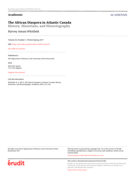 The African Diaspora in Atlantic Canada History, Historians, and Historiography Harvey Amani Whitfield