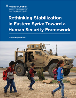 Rethinking Stabilization in Eastern Syria: Toward a Human Security Framework