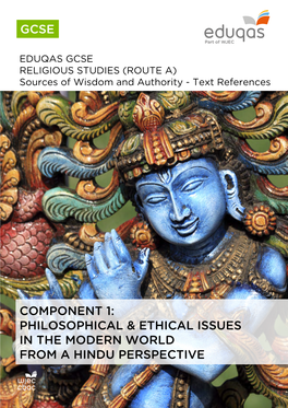 Gcse Component 1: Philosophical & Ethical Issues in the Modern World from a Hindu Perspective