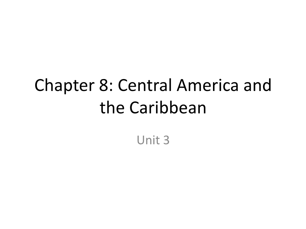 Chapter 8: Central America and the Caribbean