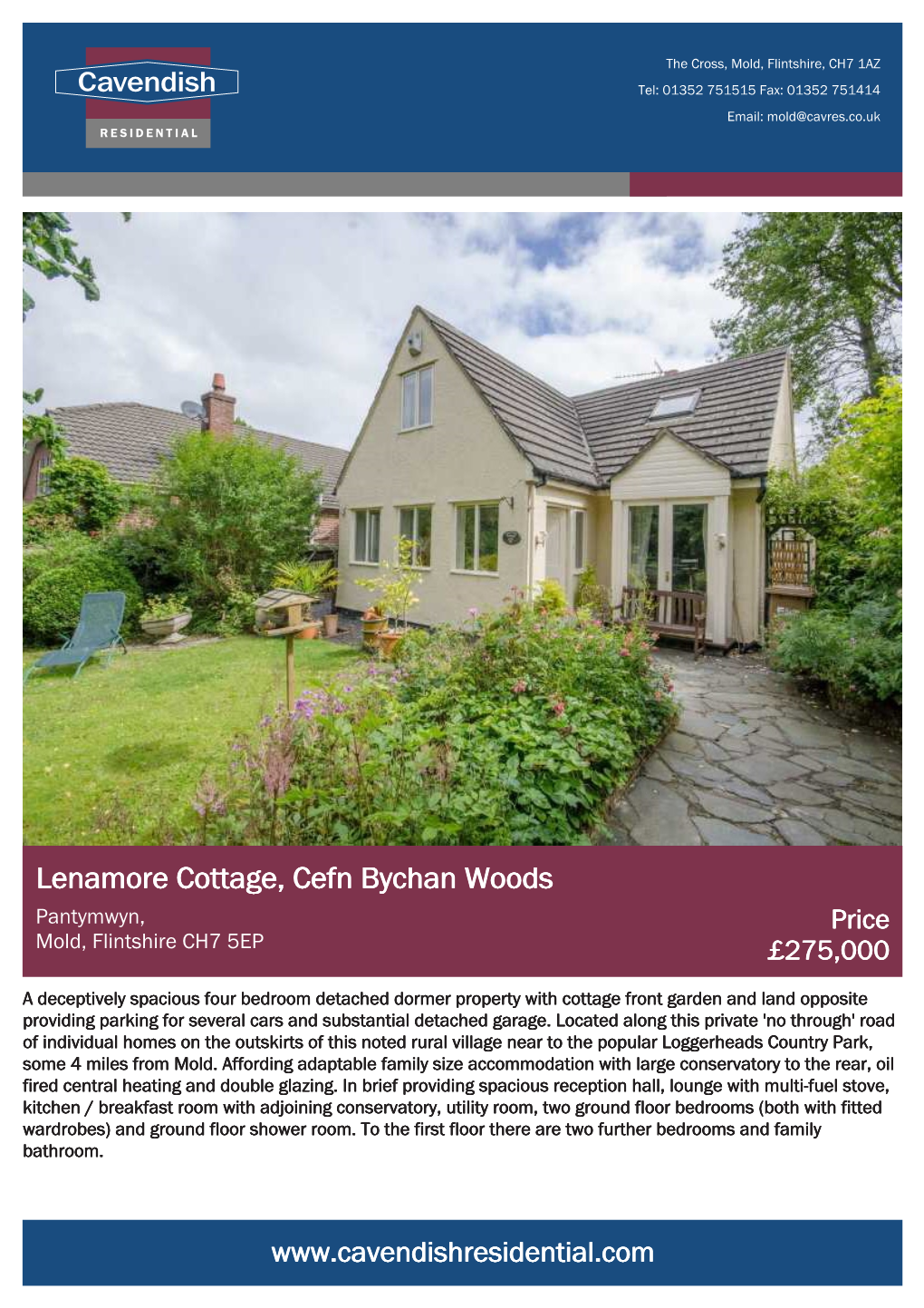 Lenamore Cottage, Cefn Bychan Woods Pantymwyn, Price Mold, Flintshire CH7 5EP £275,000