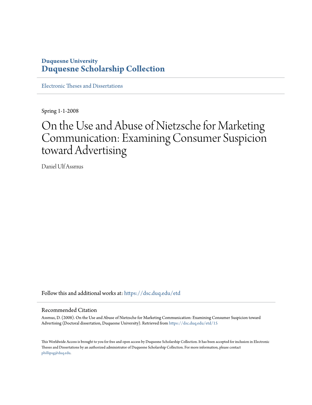 On the Use and Abuse of Nietzsche for Marketing Communication: Examining Consumer Suspicion Toward Advertising Daniel Ulf Assmus