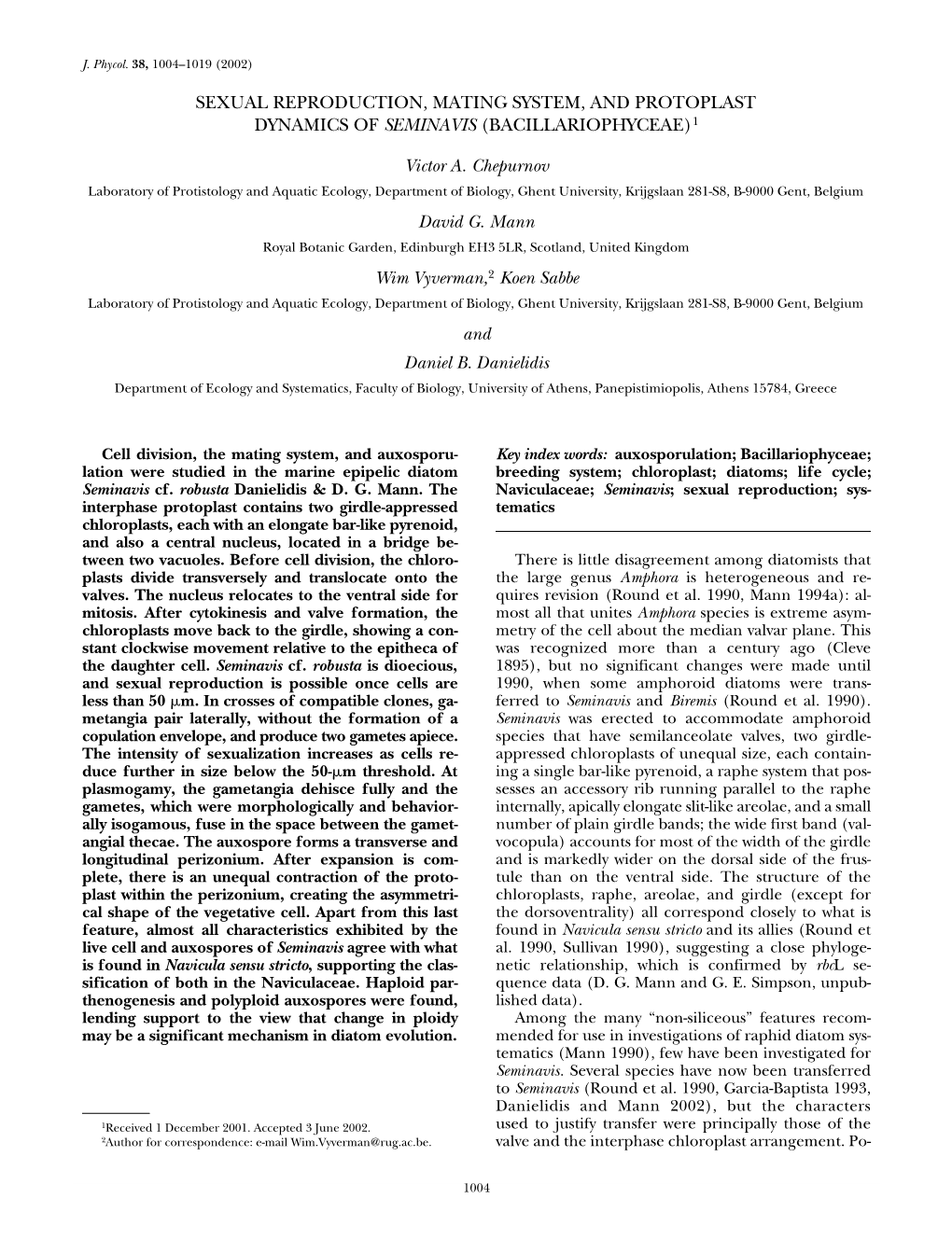 Sexual Reproduction, Mating System, and Protoplast Dynamics of Seminavis (Bacillariophyceae)1