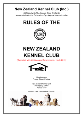 Rules of the New Zealand Kennel Club Discipline and Settlement of Disputes Regulations Show Regulations Obedience Regulations Judges Panel Registration Regulations