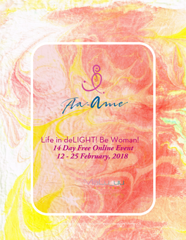 Life in Delight! Be Woman! 14 Day Free Online Event 12 - 25 February, 2018