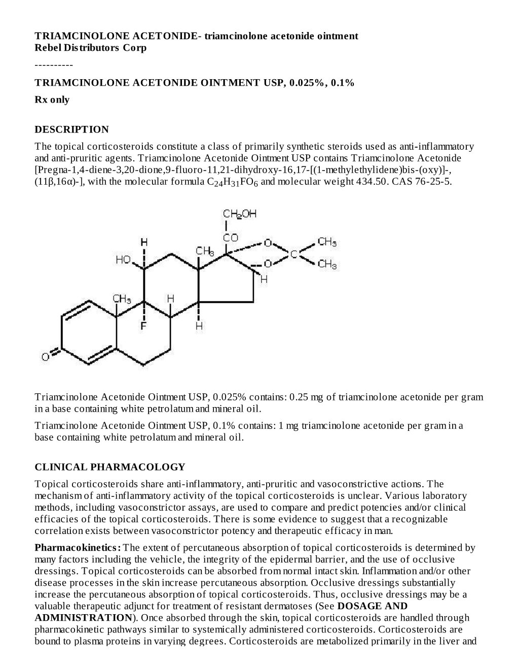 TRIAMCINOLONE ACETONIDE OINTMENT USP, 0.025%, 0.1% Rx Only