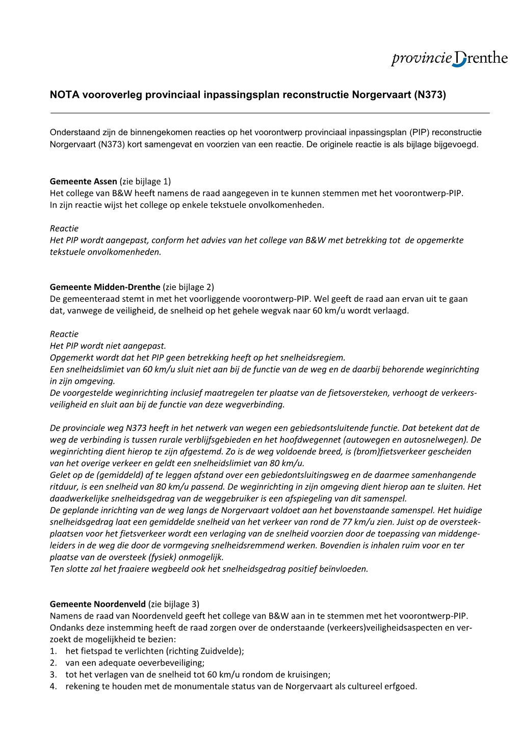 NOTA Vooroverleg Provinciaal Inpassingsplan Reconstructie Norgervaart (N373)