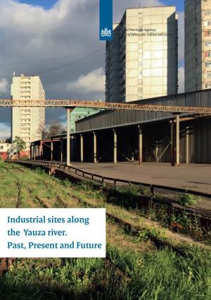 Industrial Sites Along the Yauza River. Past, Present and Future