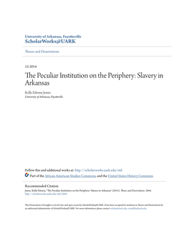The Peculiar Institution on the Periphery: Slavery in Arkansas