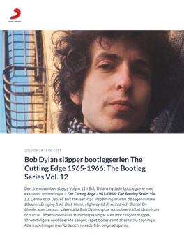 Bob Dylan Släpper Bootlegserien the Cutting Edge 1965-1966: the Bootleg Series Vol