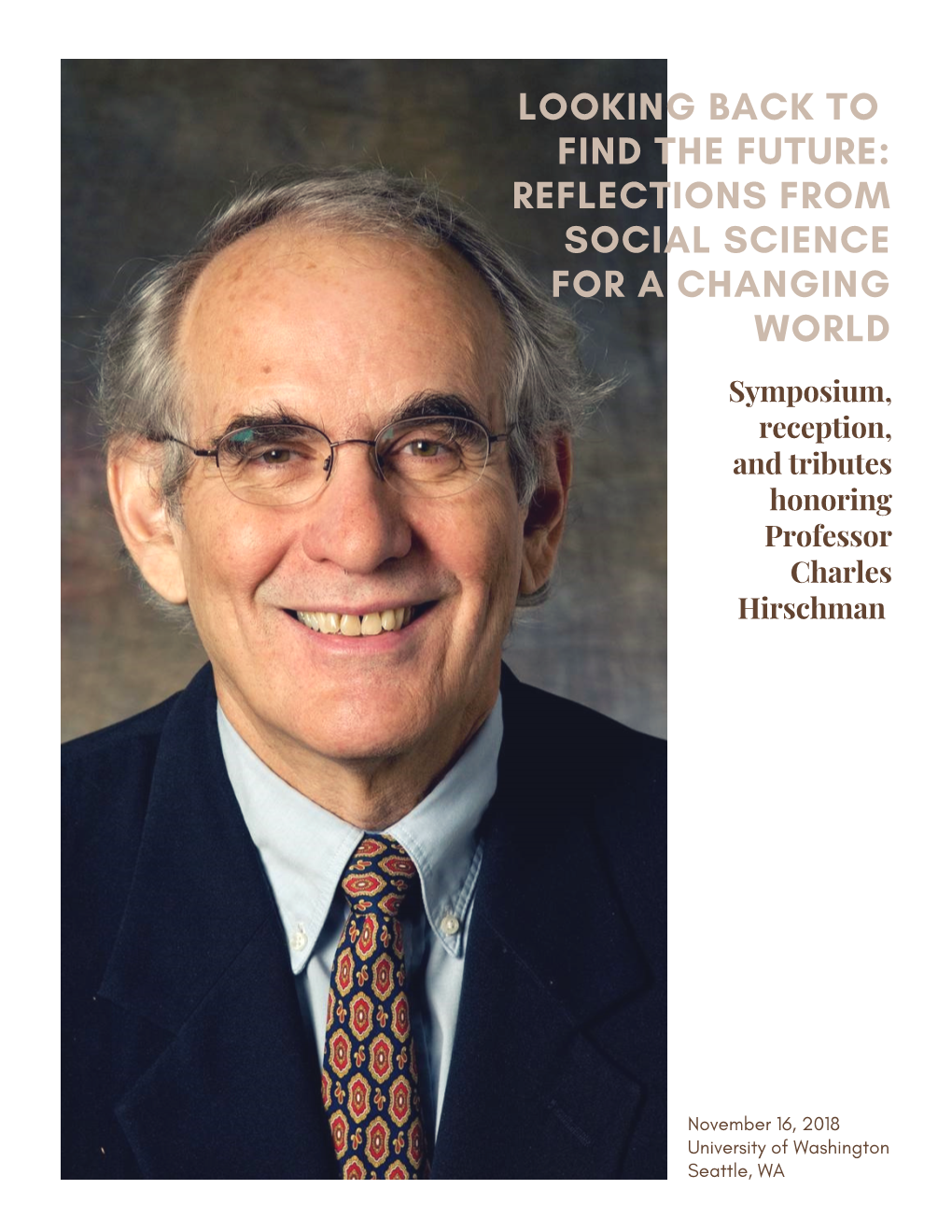 Symposium, Reception, and Tributes Honoring Professor Charles Hirschman
