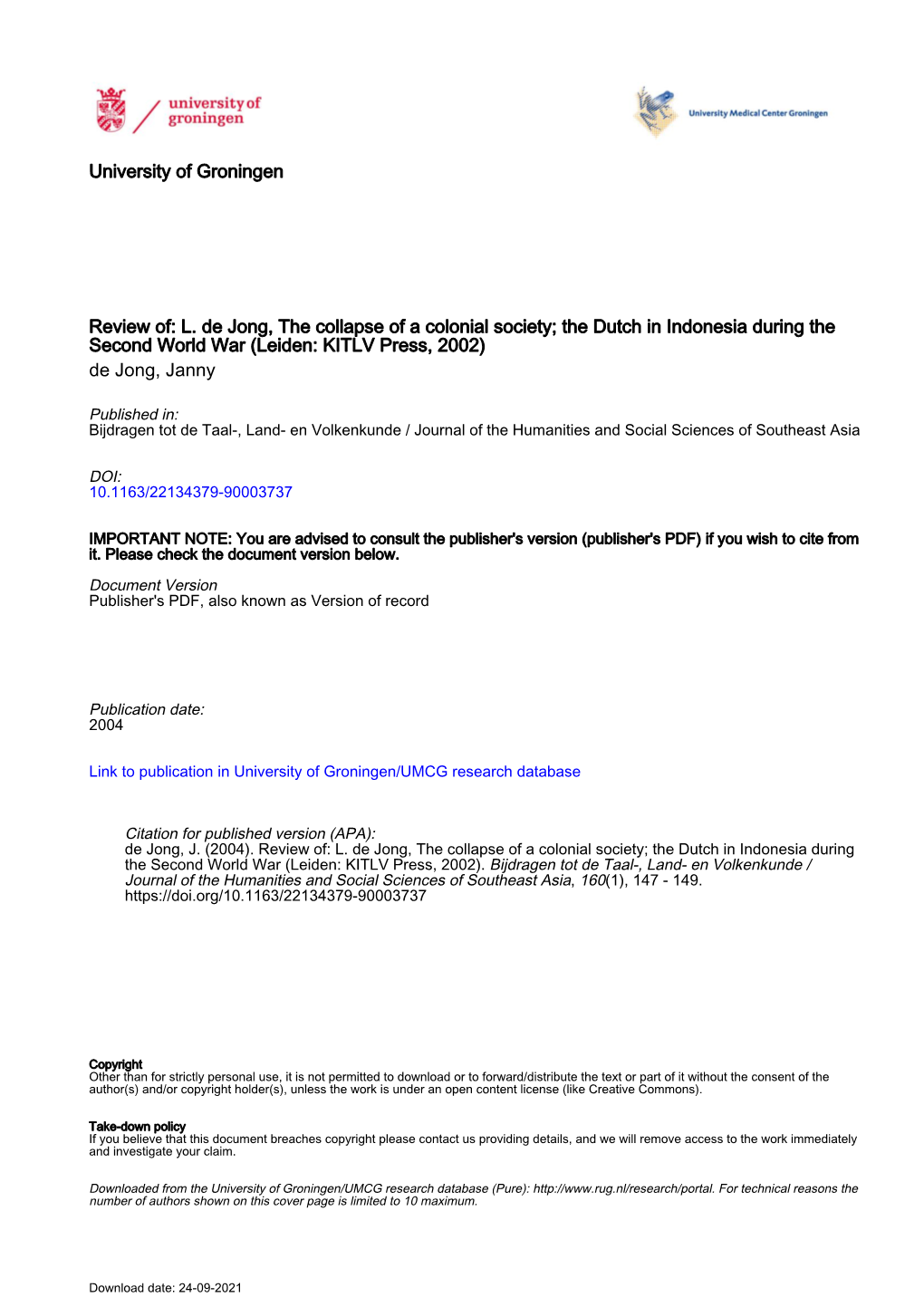 University of Groningen Review Of: L. De Jong, the Collapse of a Colonial Society; the Dutch in Indonesia During the Second Worl