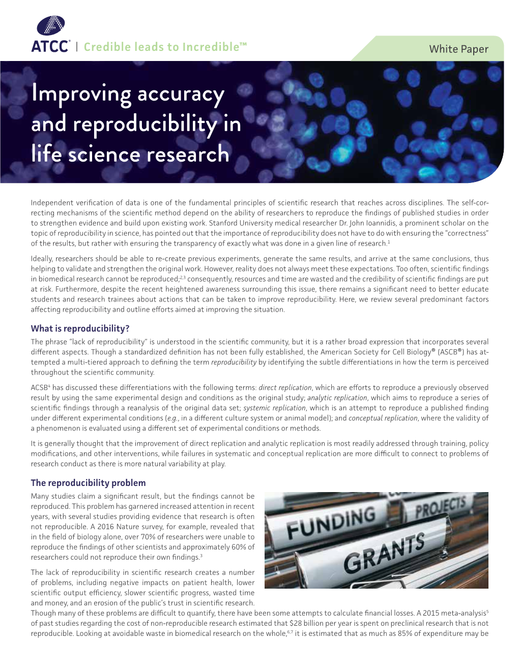 Improving Accuracy and Reproducibility in Life Science Research