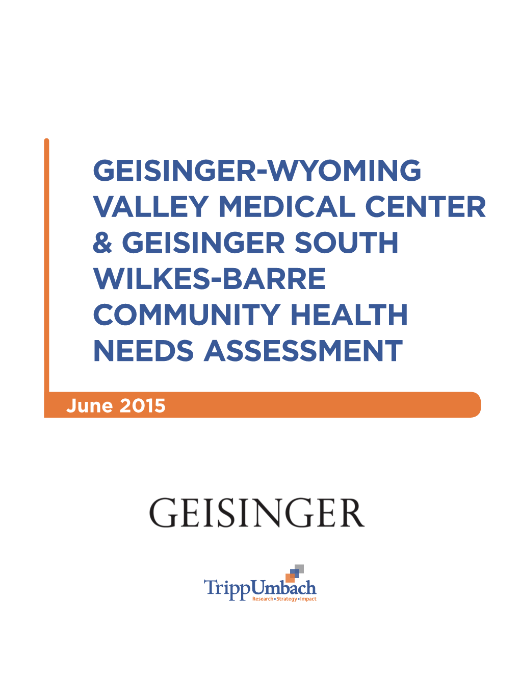 Geisinger-Wyoming Valley Medical Center & Geisinger South Wilkes