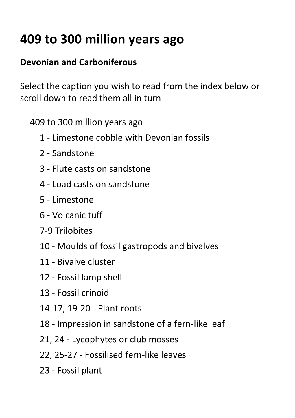 409 to 300 Million Years Ago