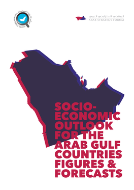 Socio Economic Outlook for the Arab Gulf Countries