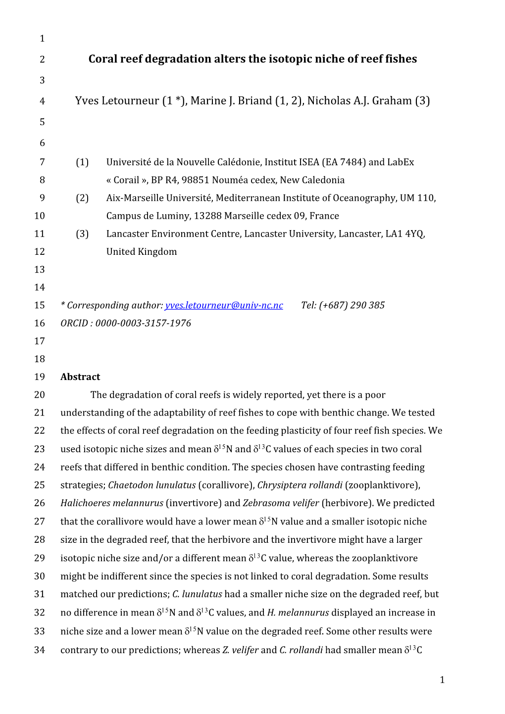 Coral Reef Degradation Alters the Isotopic Niche of Reef Fishes Yves Letourneur
